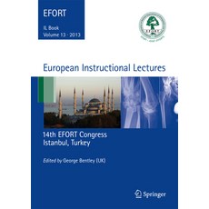 (영문도서) European Instructional Lectures: 14th Efort Congress Istanbul Turkey Hardcover, Springer, English, 9783642361487