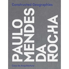 (영문도서) Constructed Geographies: Paulo Mendes Da Rocha Hardcover, Casa Da Arquitectura -- Por..., English, 9780300275452