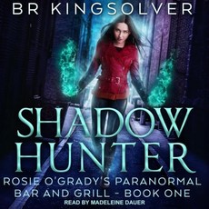 Tantor Shadow Hunter (The Rosie O'Grady's Paranormal Bar and Grill Series) [audioCD] 136510 813319, Tantor Shadow Hunter (The Rosi