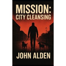 (영문도서)Mission: City Cleansing Paperback, Independently Published, English, 9798263826178