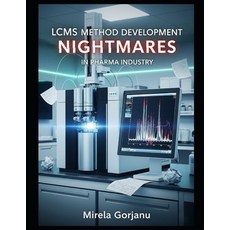 (영문도서)LCMS Method Development Nightmares Paperback, Independently Published, English, 9798296918437