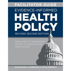 (英文圖書)FACILITATOR GUIDE for Evidence-Informed Health Policy Revised Second Edition: U... 平裝版, SIGMA Theta Tau International, 英文