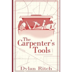 (영문도서) The Carpenter's Tools Paperback, Arrowheartpublishing