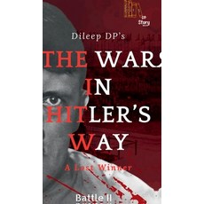 (영문도서) The War in Hitler's Way: A Lost Winner Hardcover, Notion Press, English, 9798896321996