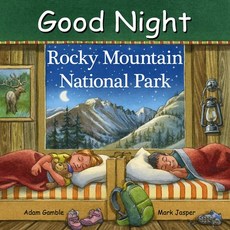 (영문도서) Good Night Rocky Mountain National Park Board Books, Good Night Books, English, 9781602199736