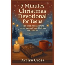 (外文書)5 Minutes Christmas Devotional for Teens: Faith- filled meditations to encourage... Paperback, Independently Published, English