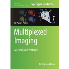 (영문도서) Multiplexed Imaging: Methods and Protocols Paperback, Humana, English, 9781071615959