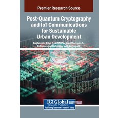 (英文圖書)Post-Quantum Cryptography and IoT Communications for Sustainable Urban Development 精裝版, Igi Global Scientific Publi..., 英文