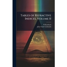 (英文圖書)Tables of Refractive Indices Volume II 精裝版, Hutson Street Press, 英文