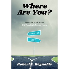 (영문도서)Where Are You? Paperback, Josephs Ministry LLC, English, 9798218670863
