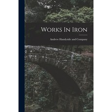(영문도서) Works In Iron Paperback, Legare Street Press