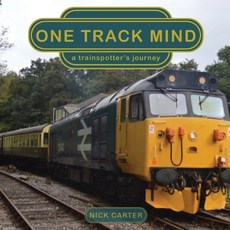 (영문도서)One Track Mind - a trainspotter's journey Paperback, Begin-A-Book Independent Pu..., English, 9781915353306