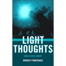 (英文圖書)Light Thoughts: Image Reverie Memory 精裝版, Bloomsbury Academic, 英文