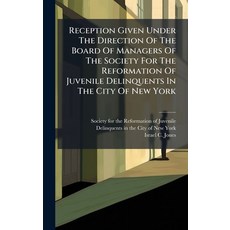 (영문도서)Reception Given Under The Direction Of The Board Of Managers Of The Society For... Hardcover, Hutson Street Press, English, 9781024753875