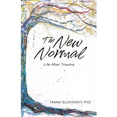 (영문도서)The New Normal: Life After Trauma Paperback, English, 9781966369097, Belle Isle Books