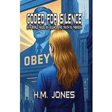 (英文圖書)Coded For Silence: In A World Ruled By Silence The Truth Is Treason 平裝版, H.M. Jones, 英文
