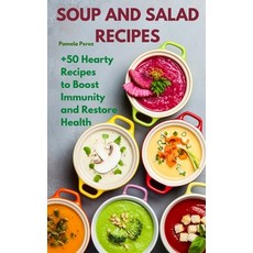 Soup and Salad Recipes Hardcover, Soraya, English, 9781801979177