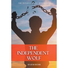 (영문도서) The Independent Wolf Paperback, Rajesh Budhe, English, 9798223850373