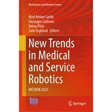 (英文圖書)New Trends in Medical and Service Robotics: Mesrob 2025 精裝版, Springer, 英文