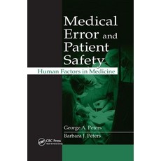 Medical Error and Patient Safety: Human Factors in Medicine Paperback, CRC Press, English, 9780367388393