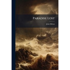 (英文圖書)Paradise Lost: A Poem ... to Which Are Added Paradise Regain'd and Poems on Sev... 平裝版, Nabu Press, 英文