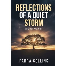 (英文圖書)Reflections of a Quiet Storm: A Grief Memoir 平裝版, Farra Collins, 英文