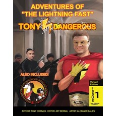 Adventures Of The Lightning Fast Tony Dangerous Issue 1 Variant Edition Paperback, Independently Published, English, 9781658908597