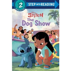 [5] The Dog Show (Disney Stitch) (Step into Reading) [paperback], [5] The Dog Show (Disney Stitc