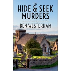 (영문도서)The Hide and Seek Murders Paperback, Ben Westerham, English, 9781911085737