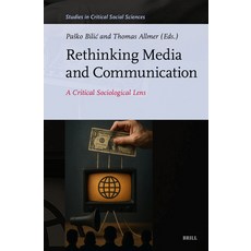 (英文圖書)Rethinking Media and Communication: A Critical Sociological Lens 精裝版, Brill, 英文