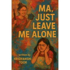 (英文圖書)Ma Just Leave Me Alone 平裝版, Notion Press, 英文