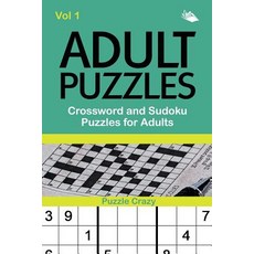 Adult Puzzles: Crossword and Sudoku Puzzles for Adults Vol 1 Paperback, Puzzle Crazy