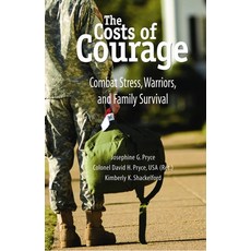 (영문도서) Costs of Courage: Combat Stress Warriors and Family Survival Paperback, Oxford University Press, USA, English, 9780190616083