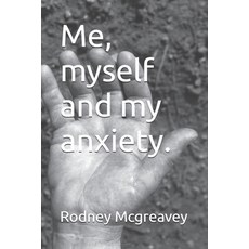 (英文圖書)Me myself and my anxiety. 平裝版, Independently Published, 英文