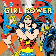 The Big Book of Girl Power Volume 16 Hardcover, Downtown Bookworks