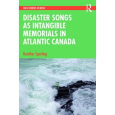 (英文圖書)Disaster Songs as Intangible Memorials in Atlantic Canada 精裝版, Routledge, 英文