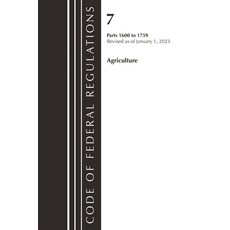 (영문도서)Code of Federal Regulations Title 07 Agriculture 1600-1759 Revised as of Janua... Paperback, Bernan Press, English, 9781636714578