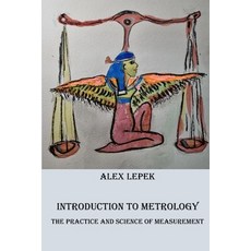 (영문도서) Introduction to Metrology: Practice and Science of Measurement Paperback