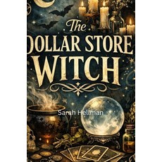 (英文圖書)Dollar Store Witchcraft: Real Magic on a Real Budget 平裝版, Independently Published, 英文