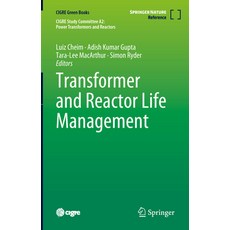 (영문도서) Transformer and Reactor Life Management Hardcover, Springer, English, 9783031772184