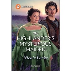 (영문도서)The Highlander's Mysterious Maiden Mass Market Paperbound, Harlequin Special Releases, English, 9781335831477