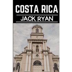 (영문도서) Costa Rica Travel Guide 2023: The Comprehensive Guide To Exploring Costa Rica Like A Local Paperback, Independently Published, English, 9798377392262