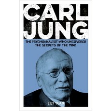 (영문도서) Carl Jung: The Psychoanalyst Who Uncovered the Secrets of the Mind Paperback, Sirius Entertainment, English, 9781398844155