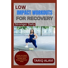 (英文圖書)Low-Impact Workouts for Recovery: Gentle Low-Impact Workouts to Restore Strengt... 平裝版, Independently Published, 英文