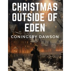 (영문도서) Christmas Outside Of Eden Paperback, Global Book Company, English, 9781835529928