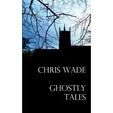 (영문도서) Ghostly Tales Paperback, Lulu.com, English, 9781326767075