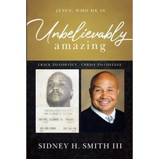 (영문도서) Jesus Who HE is Unbelievably Amazing: Crack to Convict Christ to College Paperback, Independently Published, English, 9798474171043