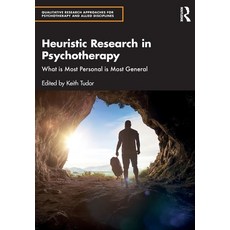 (英文圖書)Heuristic Research in Psychotherapy: What Is Most Personal Is Most General 平裝版, Routledge, 英文