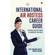 (英文圖書)International Air Hostess Career Guide: Your Aviation Career Guide 精裝版, Notion Press, 英文