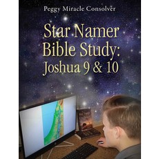 (영문도서) Star Namer Bible Study: Joshua 9 & 10 Paperback, Carpenter's Son Publishing, English, 9781952025570